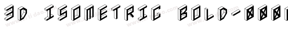 3D Isometric Bold字体转换